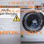 Máy giặt Electrolux lỗi E-42 Nguyên nhân và giải pháp?