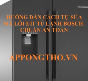 Linh kiện để sửa lỗi E11 tủ lạnh Bosch có đắt không?