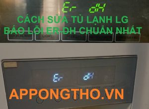 Lỗi ER-DH trên tủ lạnh LG Side By Side, LG Inverter