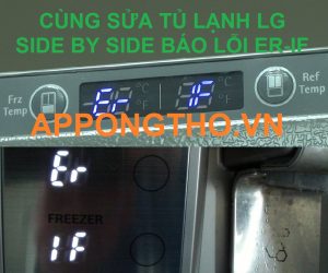 Dùng tủ lạnh LG Side by Side Inverter để tránh lỗi ER-IF thế nào?