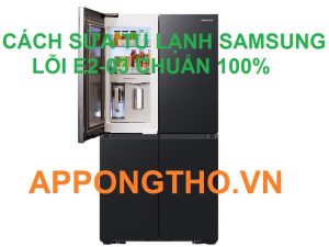 Điện trở phá băng hỏng nguyên nhân của lỗi E2-03 tủ lạnh Samsung