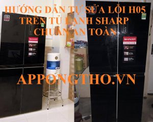 Dịch vụ sửa lỗi H-04 trên tủ lạnh Sharp Side by side